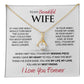 Best Gift for Your Beautiful Wife: Forever Love Necklace to Melt Her Heart