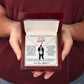 Simple Man, Beautiful Woman - Forever Love Knot Necklace for Your Wife